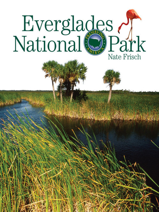 Title details for Everglades National Park by Nate Frisch - Available